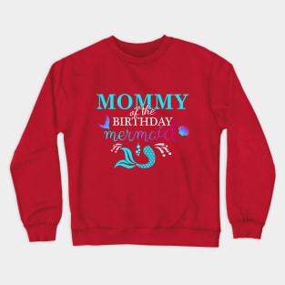 MOM of the Birthday Mermaid Crewneck Sweatshirt